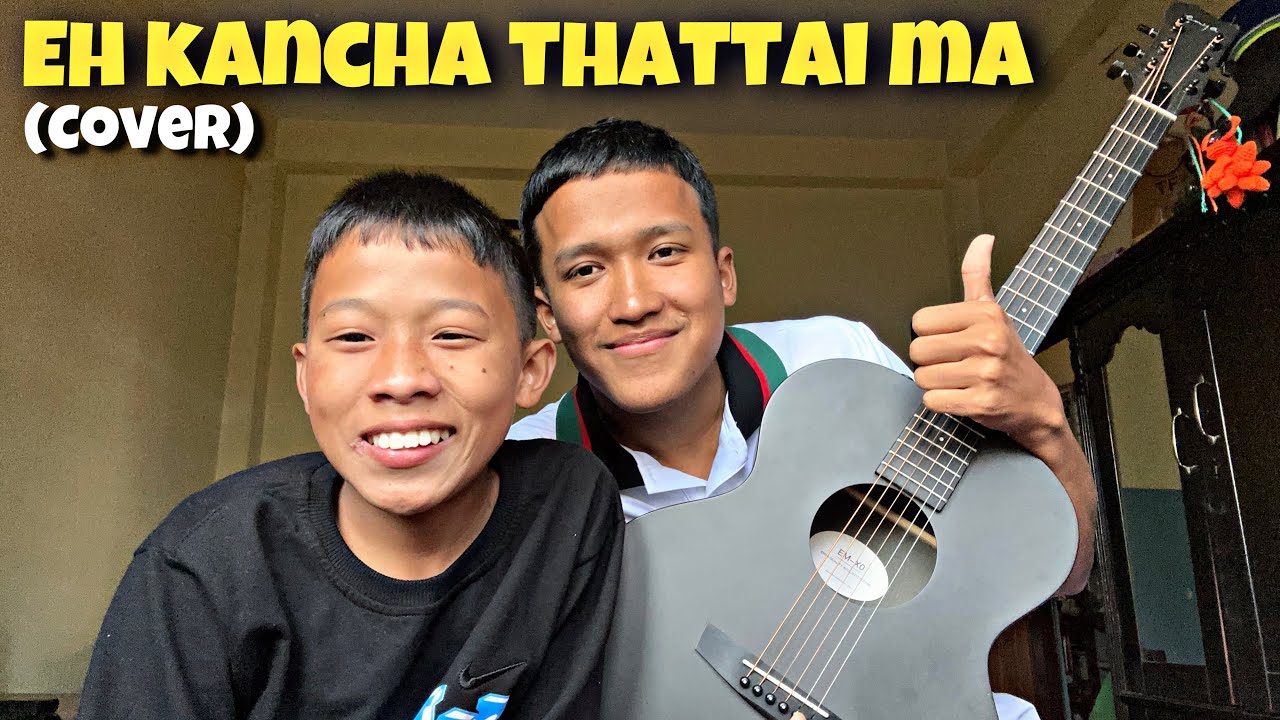 Eh Kancha Thattai Ma/Narayan Gopal,Ratna Shumsher Thapa & Tara Devi//COVER BY PAWAN & SANGAM