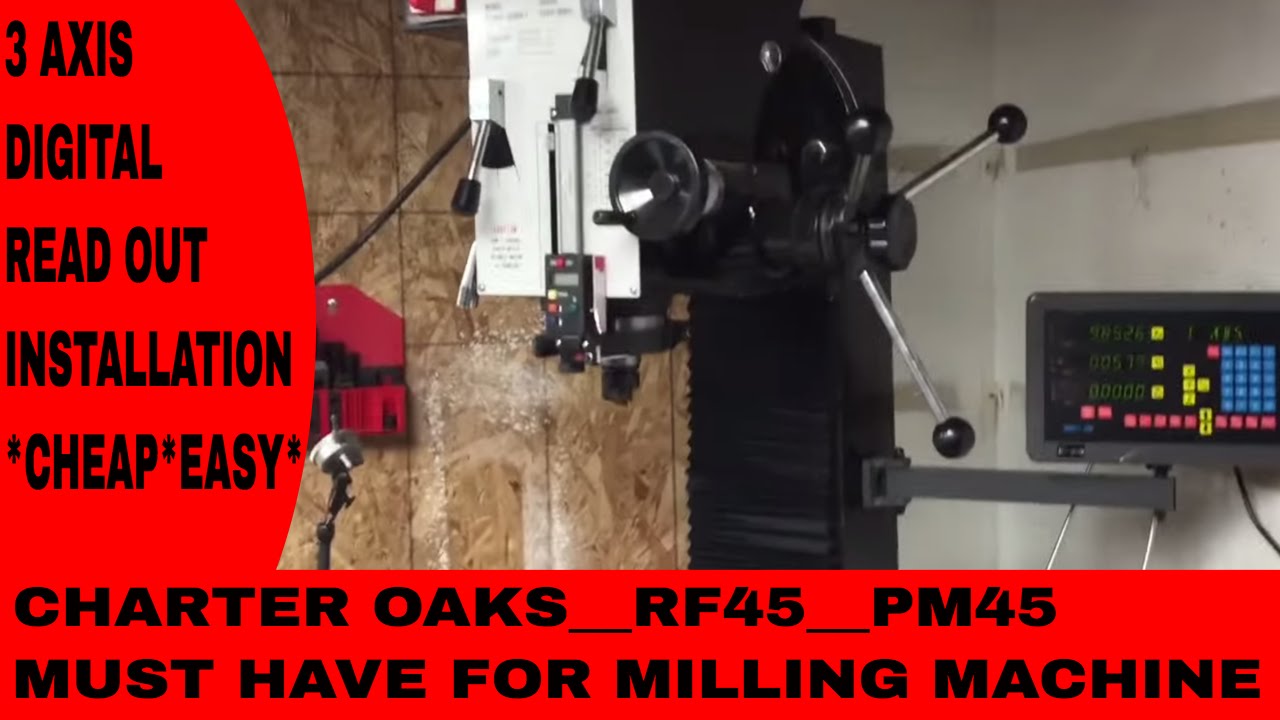 3 axis DRO INSTALL RF45 ZX45 Charter oaks Bed mill