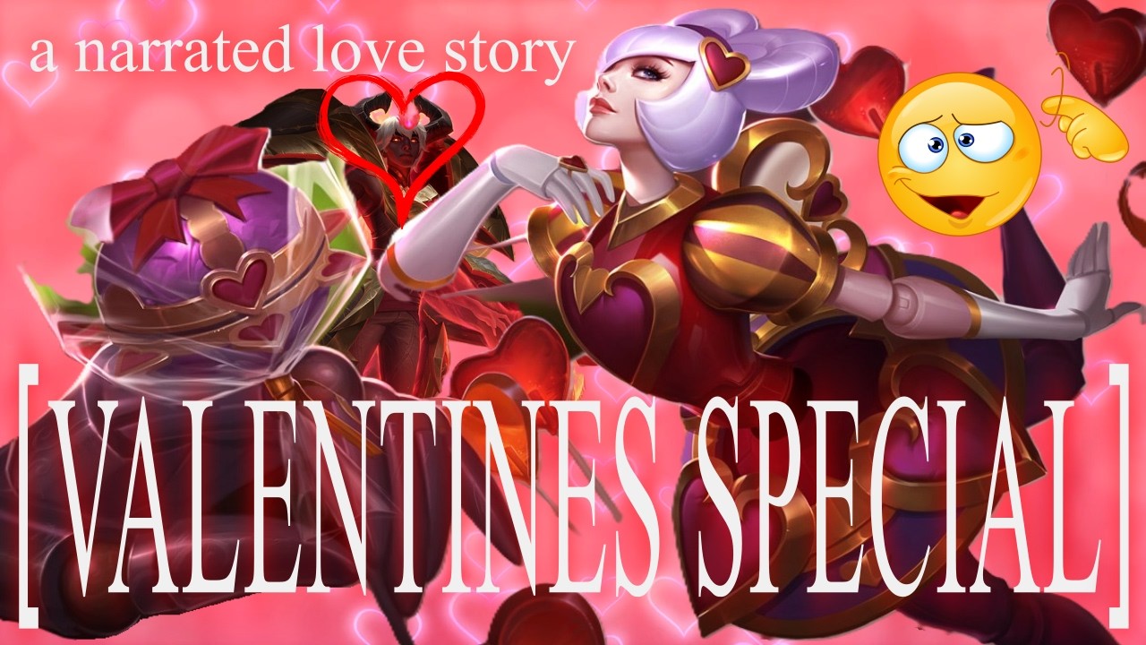[VALENTINES DAY SPECIAL] except it's League of Legends