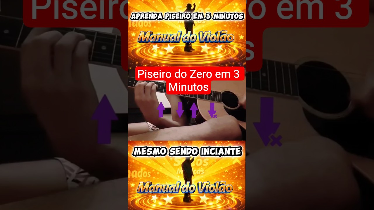 Piseiro do Zero em 3 Minutos no Violão