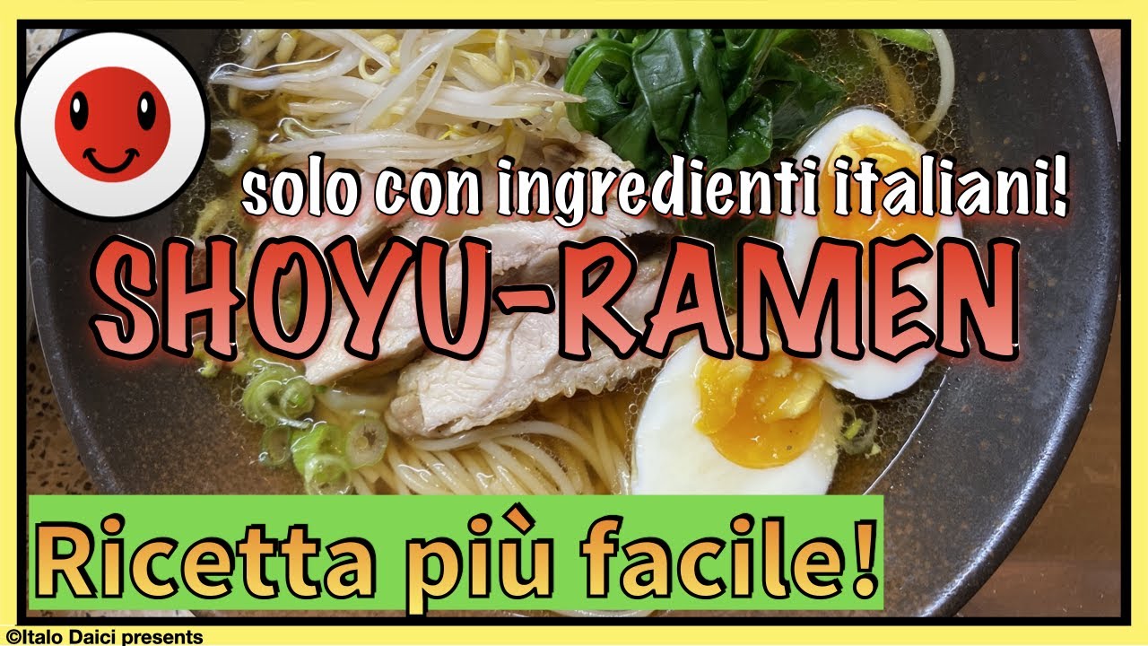 【in 30min!】Ricetta di Shoyu-Ramen con solo gli ingredienti dal supermercato italiano!