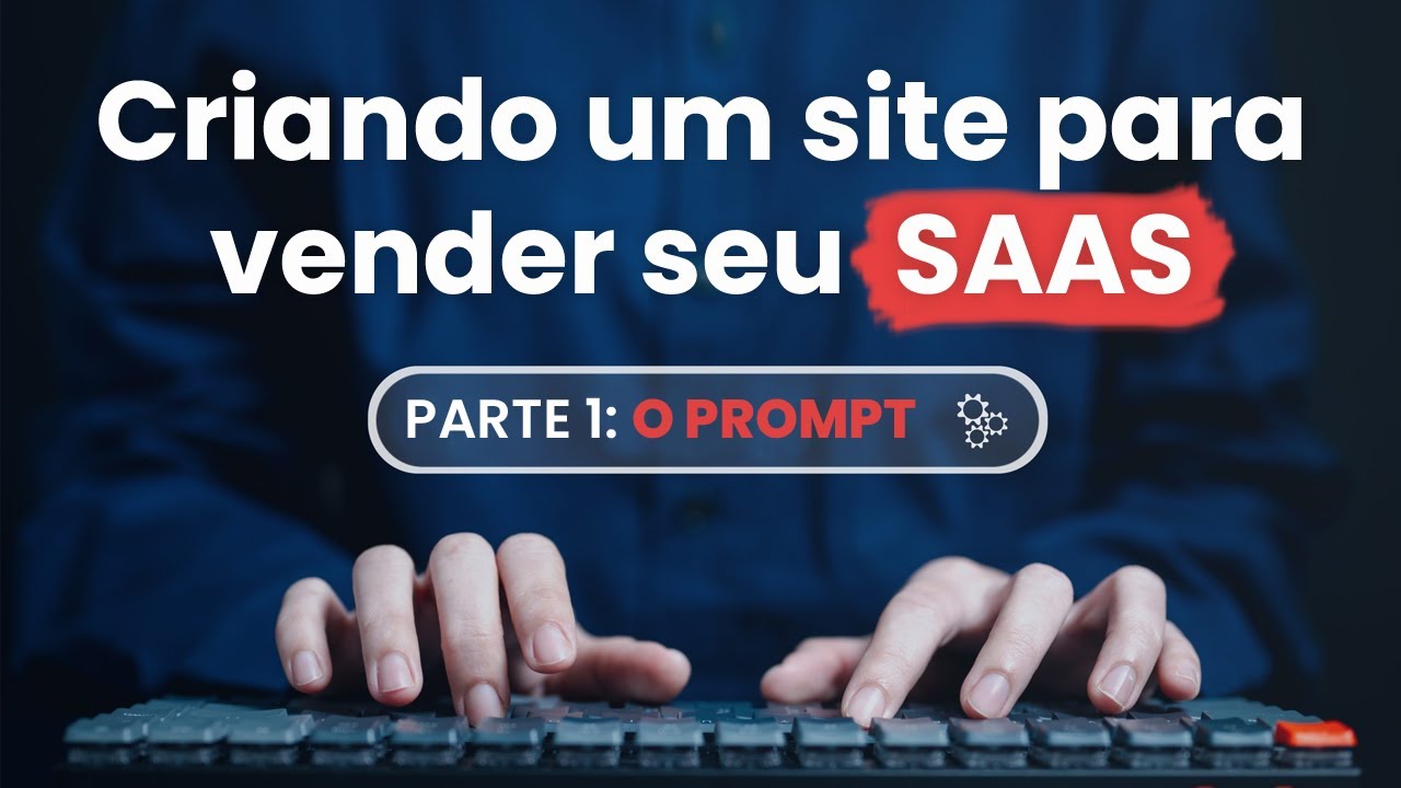 Como criar um site para vender seu SAAS #1