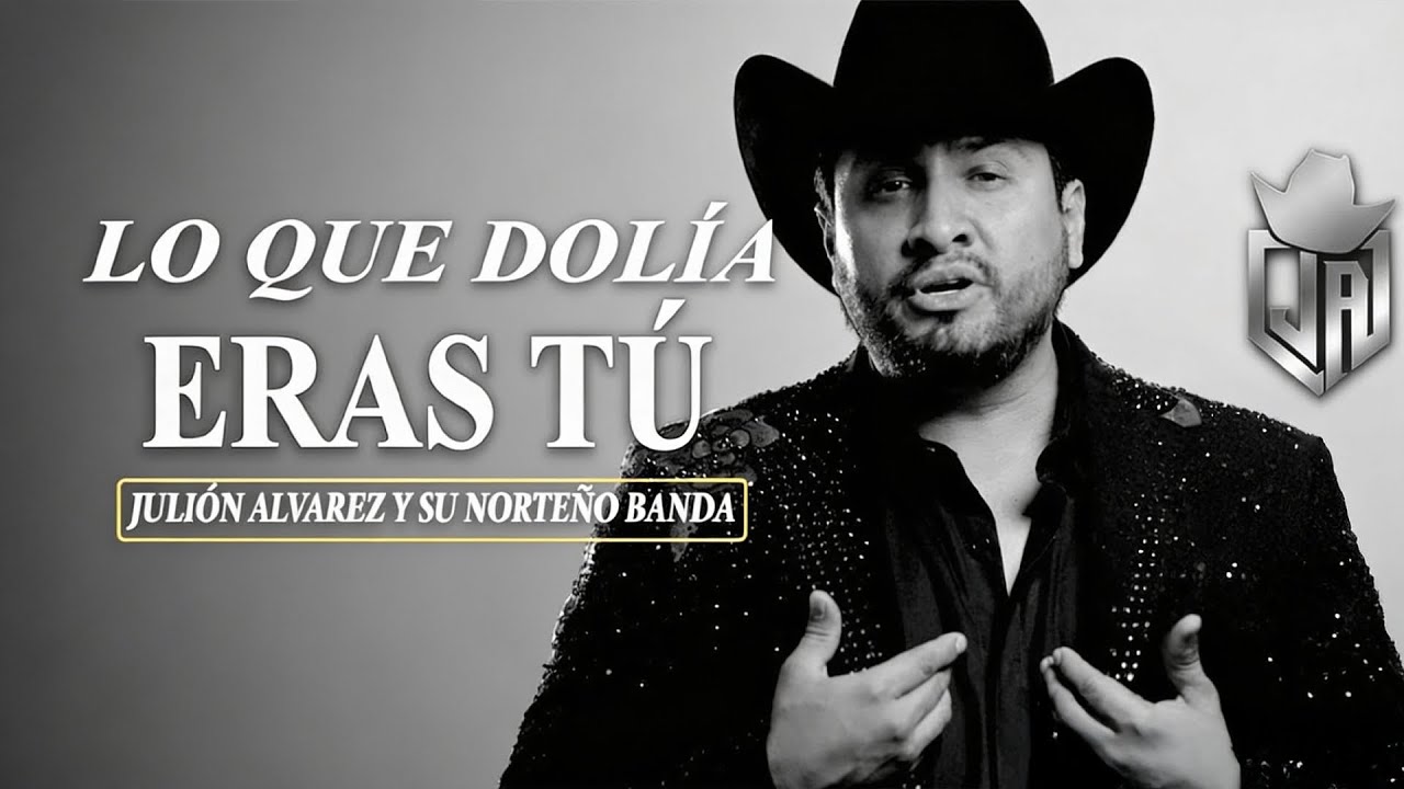 LO QUE DOLÍA ERAS TÚ - (Julión Álvarez) Y SU NORTEÑO BANDA #loquedolíaerastú #juliónálvarez #1