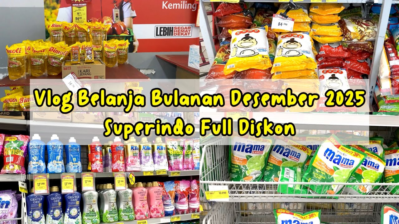 VLOG BELANJA BULANAN DESEMBER 2025 DI SUPERINDO !!! BORONG DISKON LAGI !!!