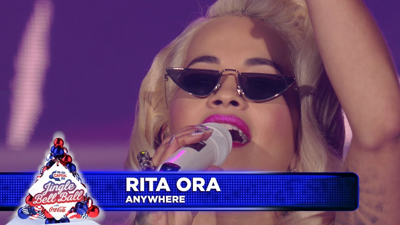 Rita Ora - ‘Anywhere’ (Live at Capital’s Jingle Bell Ball 2018)