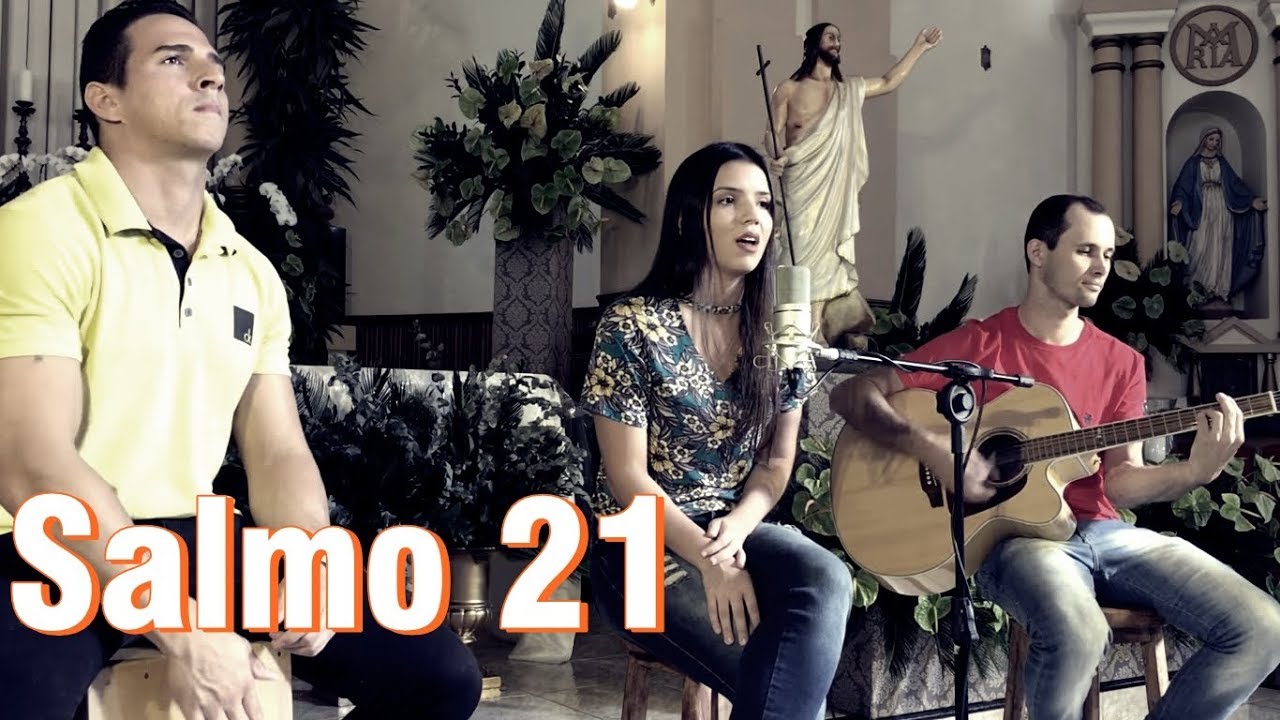 Salmo 21 - Senhor, sois meu louvor em meio à grande assembleia