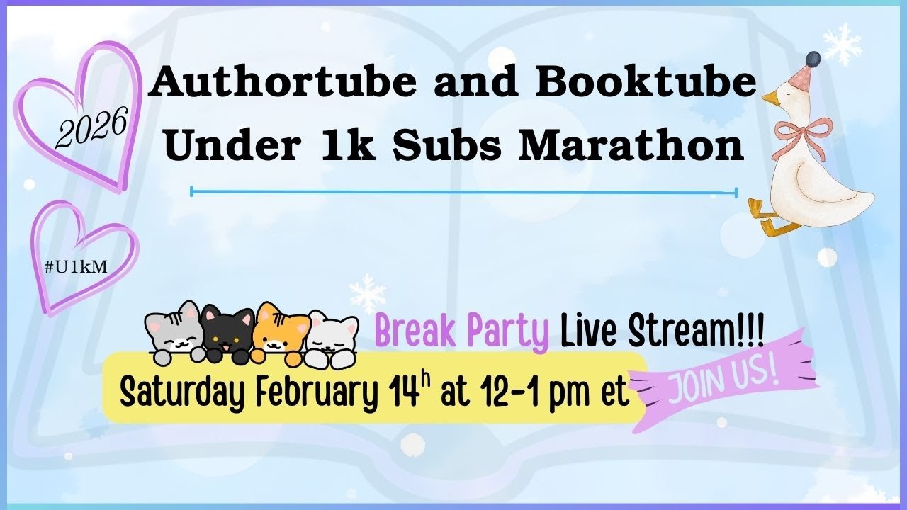 Authortube & Booktube Marathon BREAK PARTY!!! #U1KM