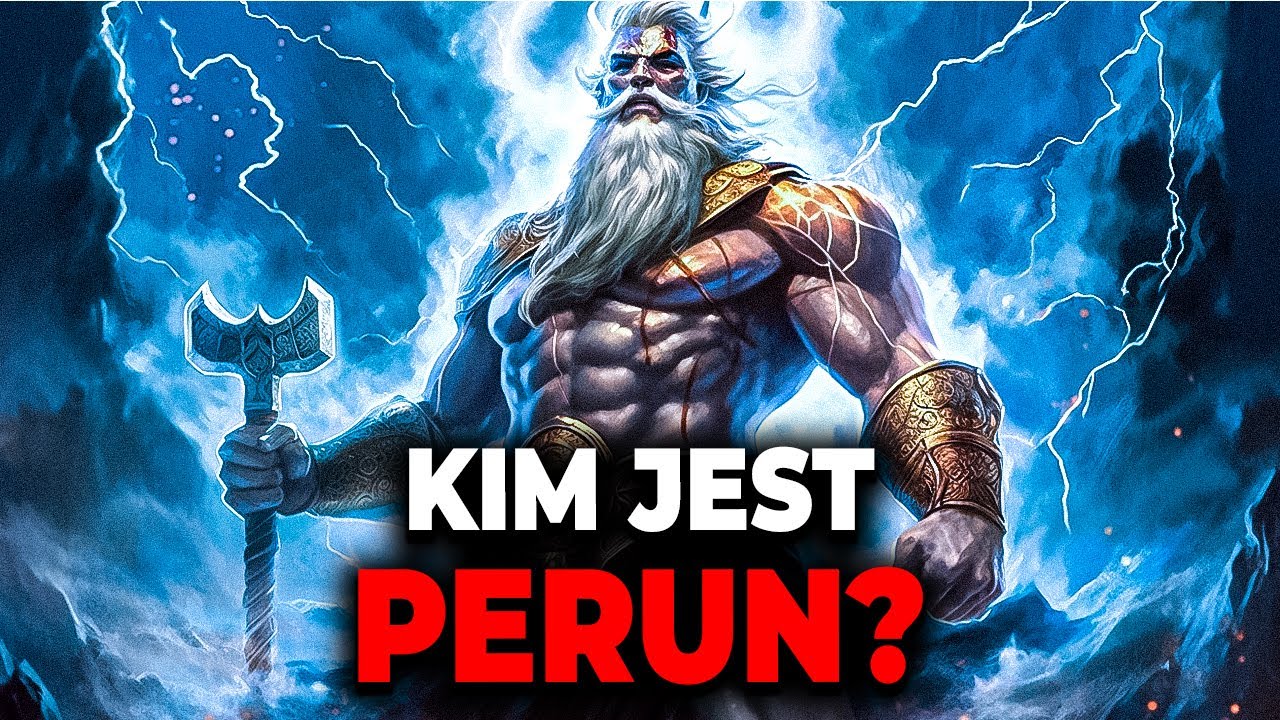 KIM JEST PERUN? NAJWYŻSZY B&Oacute;G SŁOWIAŃSKIEGO PANTEONU
