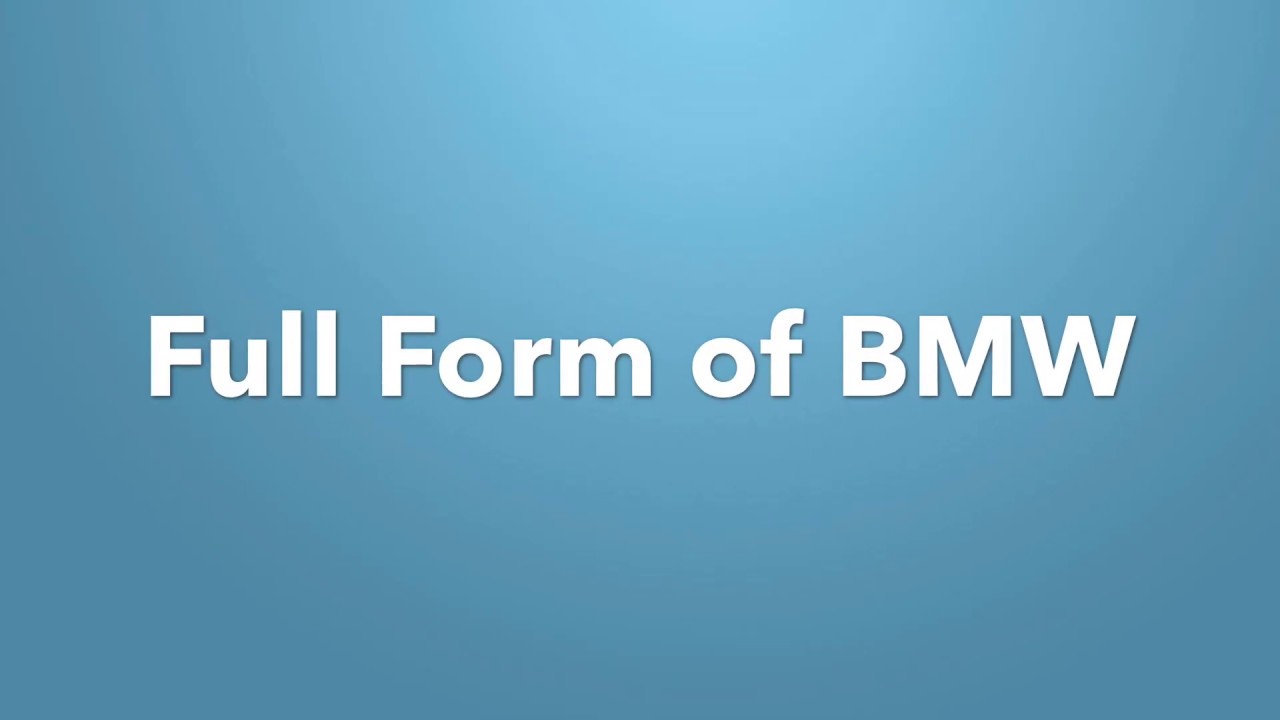 Full form of BMW