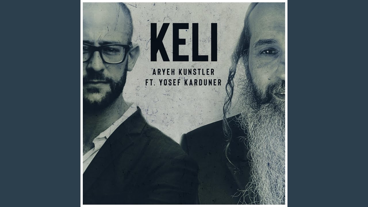 Keli (feat. Yosef Karduner)