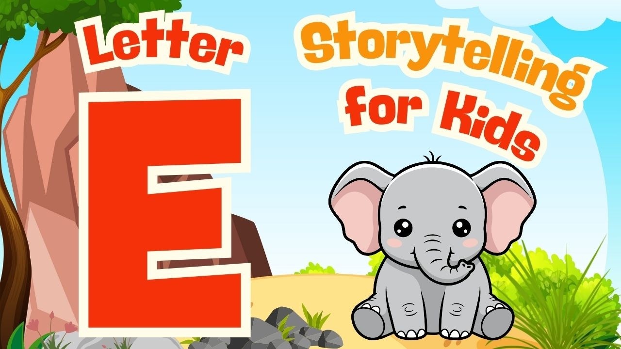 Letter E Storytelling for Kids | Learn Letter E Sounds | Alphabet Storybook
