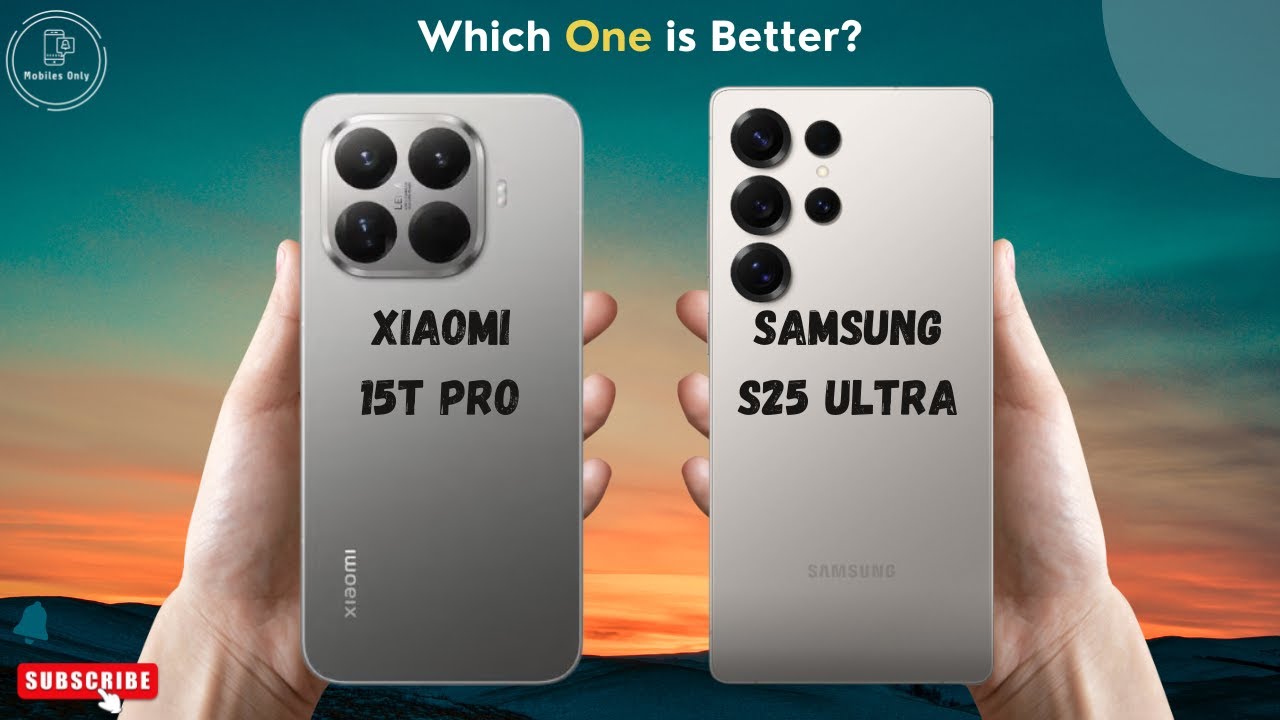 Xiaomi 15T Pro vs Samsung S25 Ultra