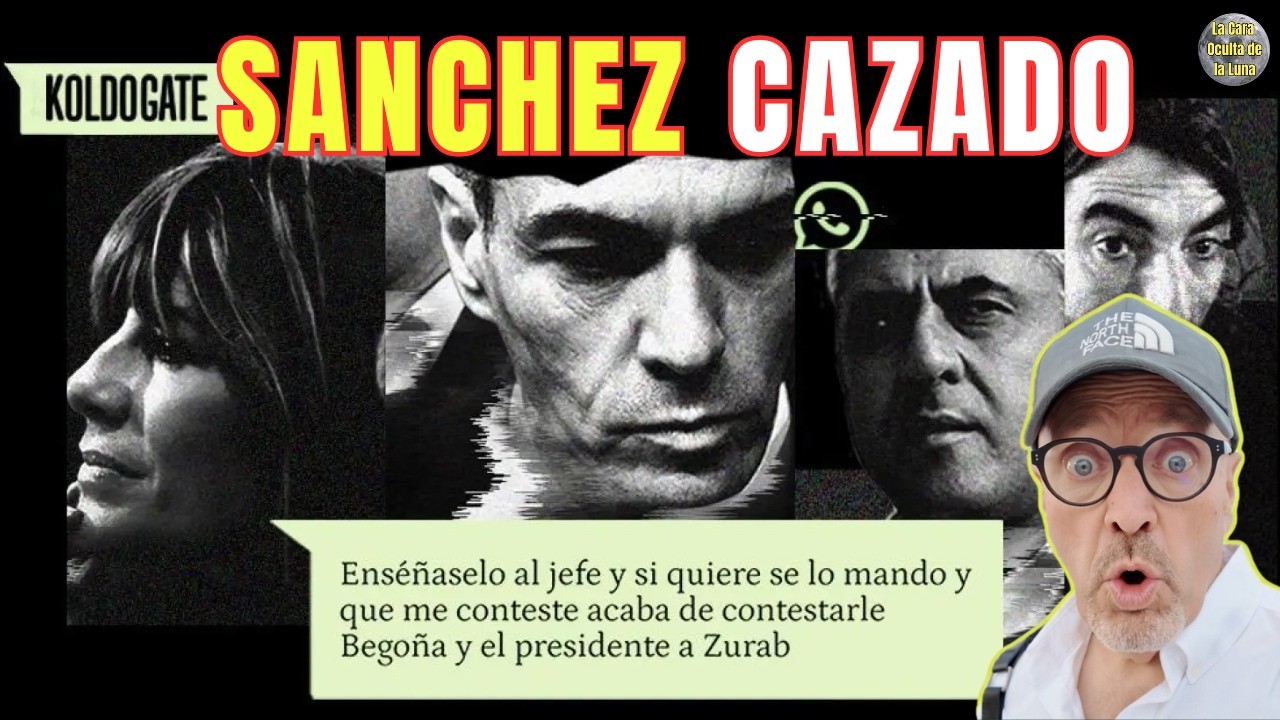 😱 ¡EXCLUSIVA! SANCHEZ CAZADO EN EL CASO KOLDO GRACIAS A WHATSAPPS SECRETOS DESVELADOS HOY 😱