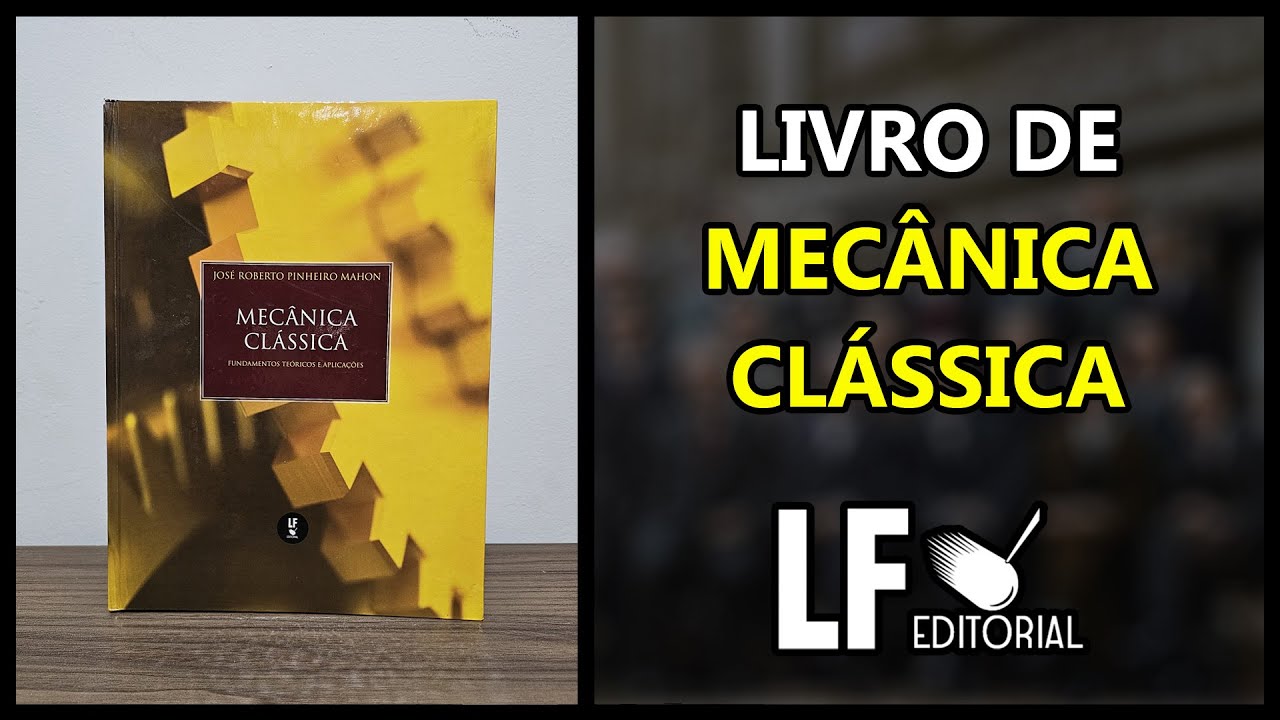 Livro de Mecânica Clássica/Analítica | Review de livros acadêmicos (#UaiFísica 149)