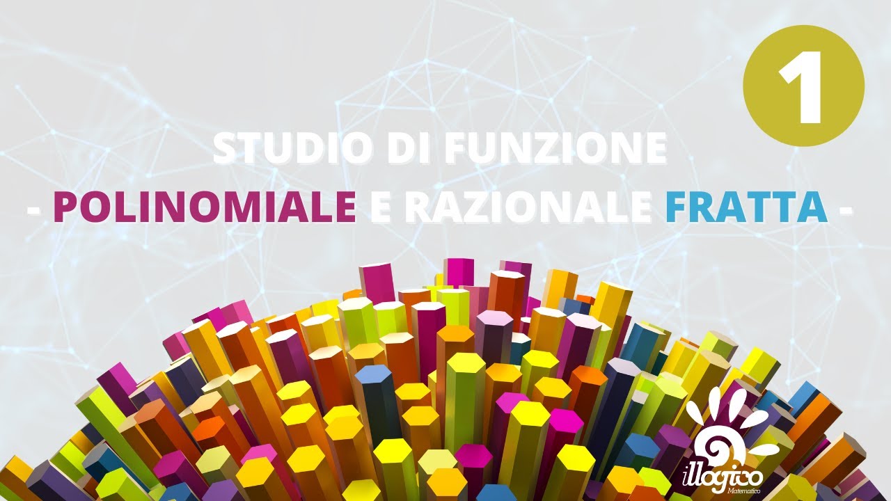 Studio di funzione (polinomiale e razionale fratta) - 1
