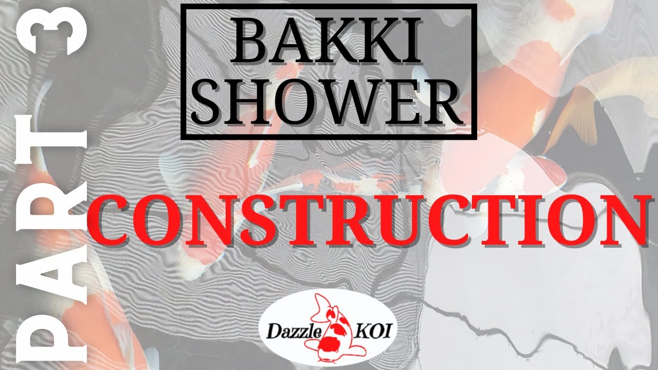DIY Bakki Shower Build (Make your own PART 3) Koi pond filter