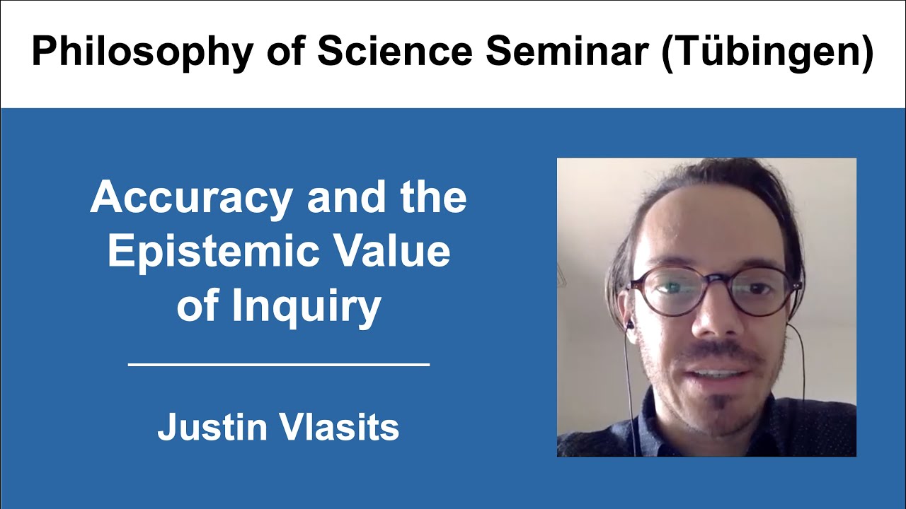 Dr. Justin Vlasits: Accuracy and the Epistemic Value of Inquiry