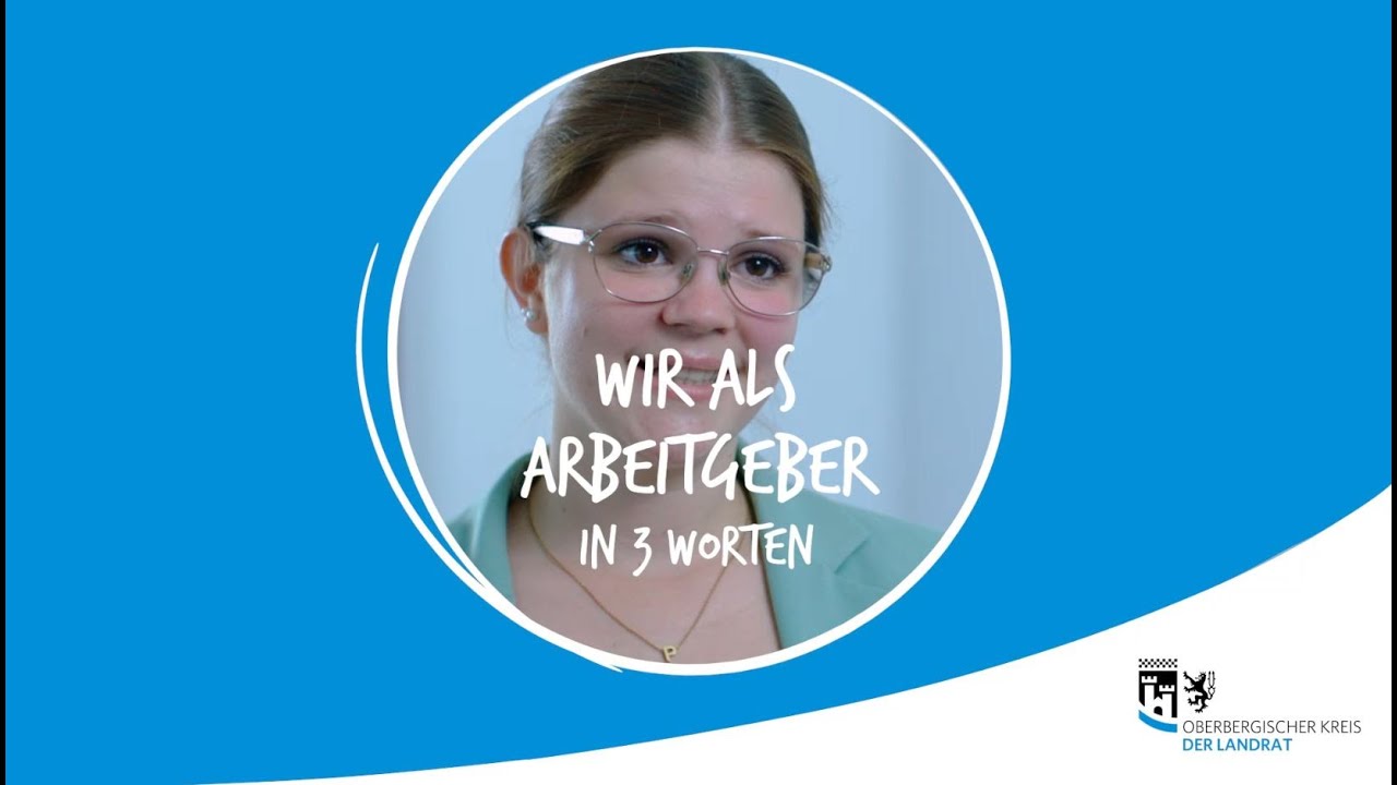 Mit uns wird's rund: Arbeiten beim Oberbergischen Kreis (2022)