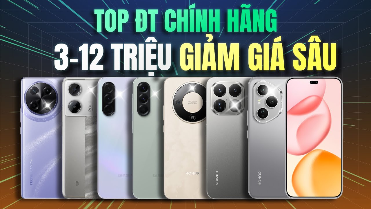 TOP ĐIỆN THOẠI CHÍNH HÃNG 3-12 TRIỆU GIẢM GIÁ SÂU NHẤT ĐỊNH PHẢI MUA!