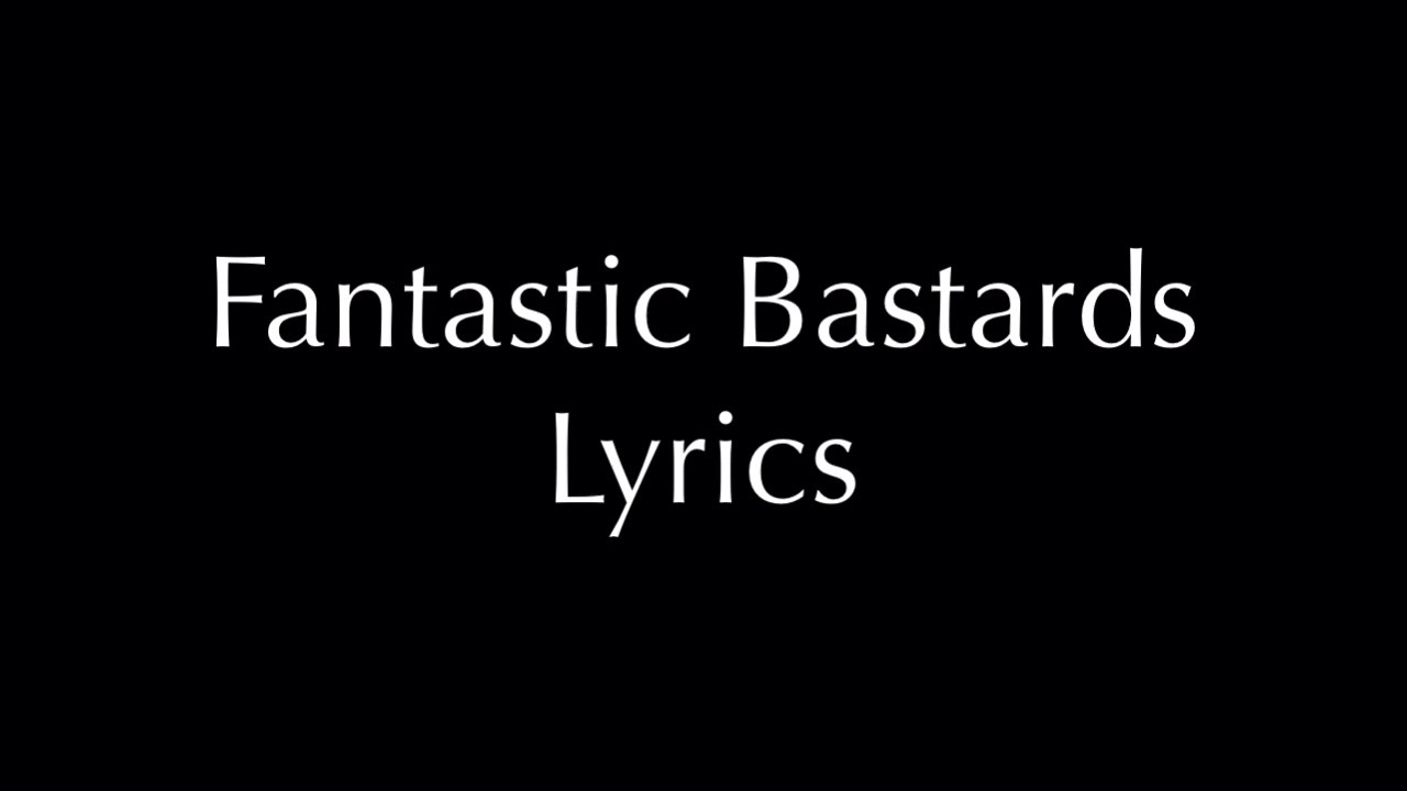 Fantastic Bastards Lyrics - Death Spells