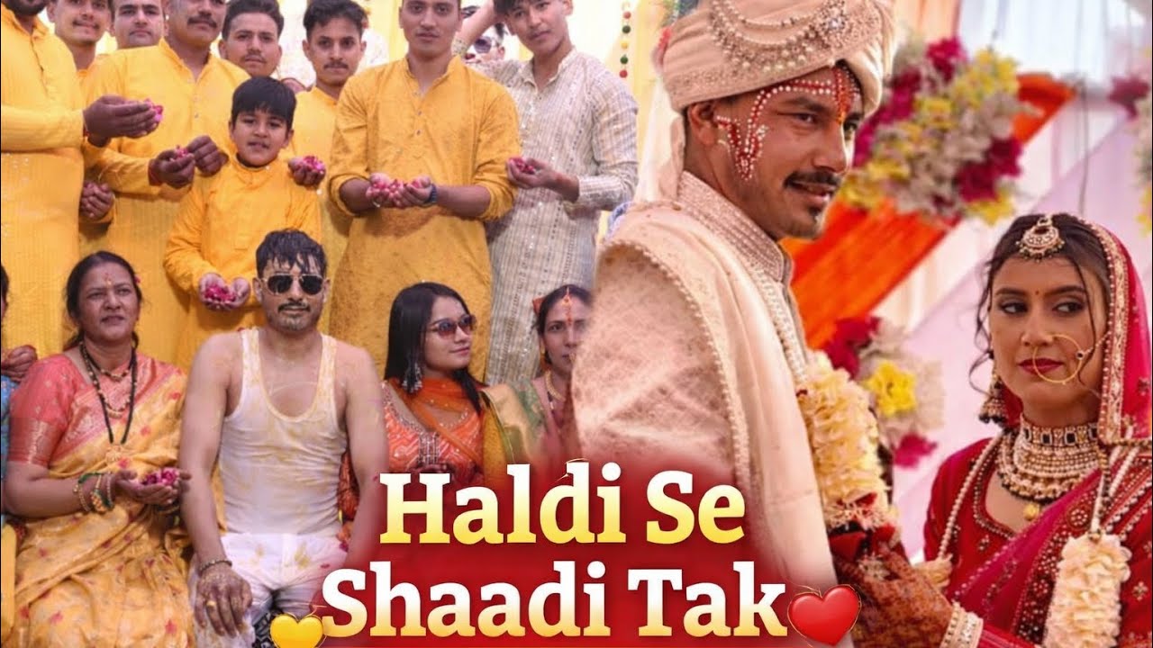 Do din ki shaadi💛❤️ll Haldi Se Shaadi Tak full vlog