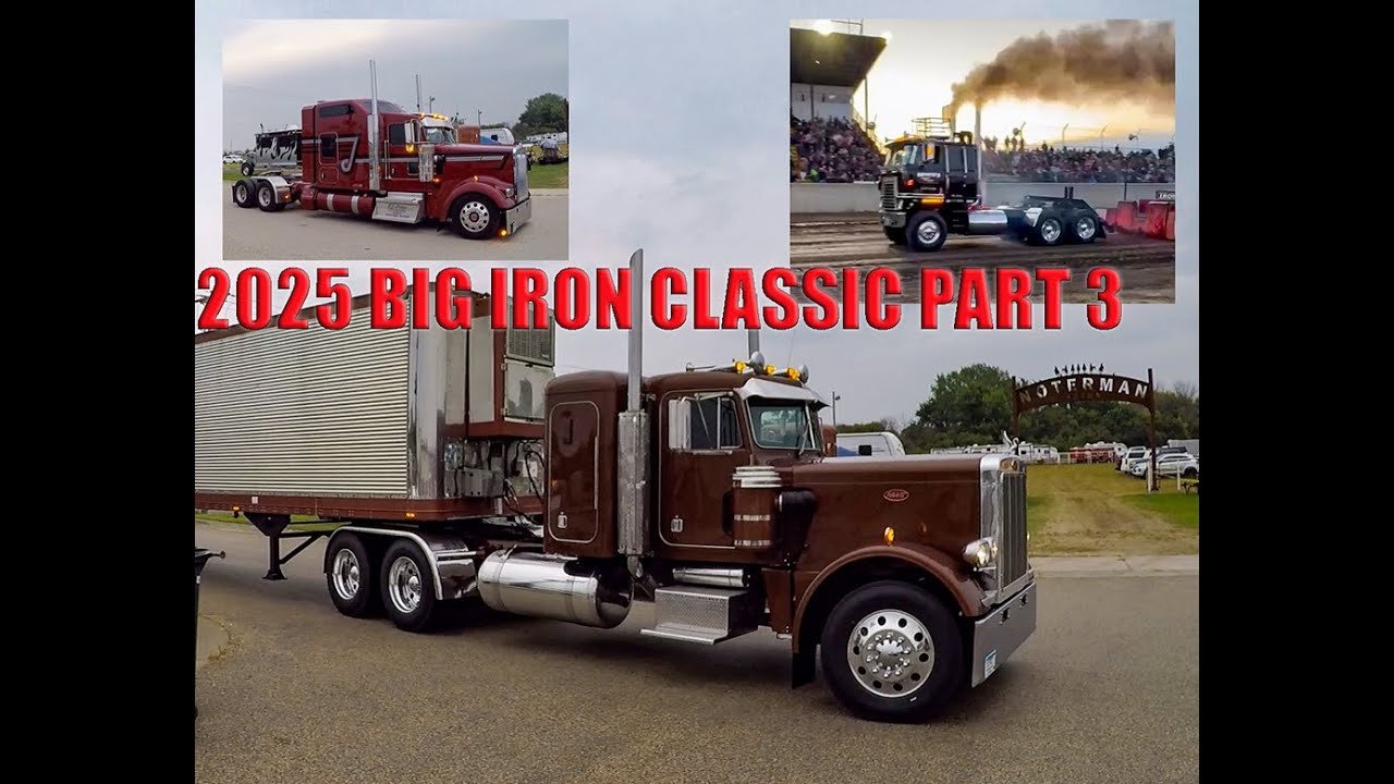 2025 Big Iron Classic Part 3
