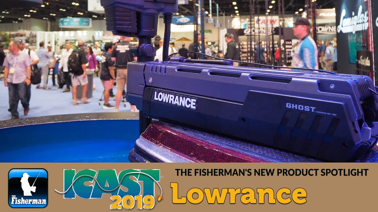 THE FISHERMAN'S NEW PRODUCT SPOTLIGHT – LOWRANCE 