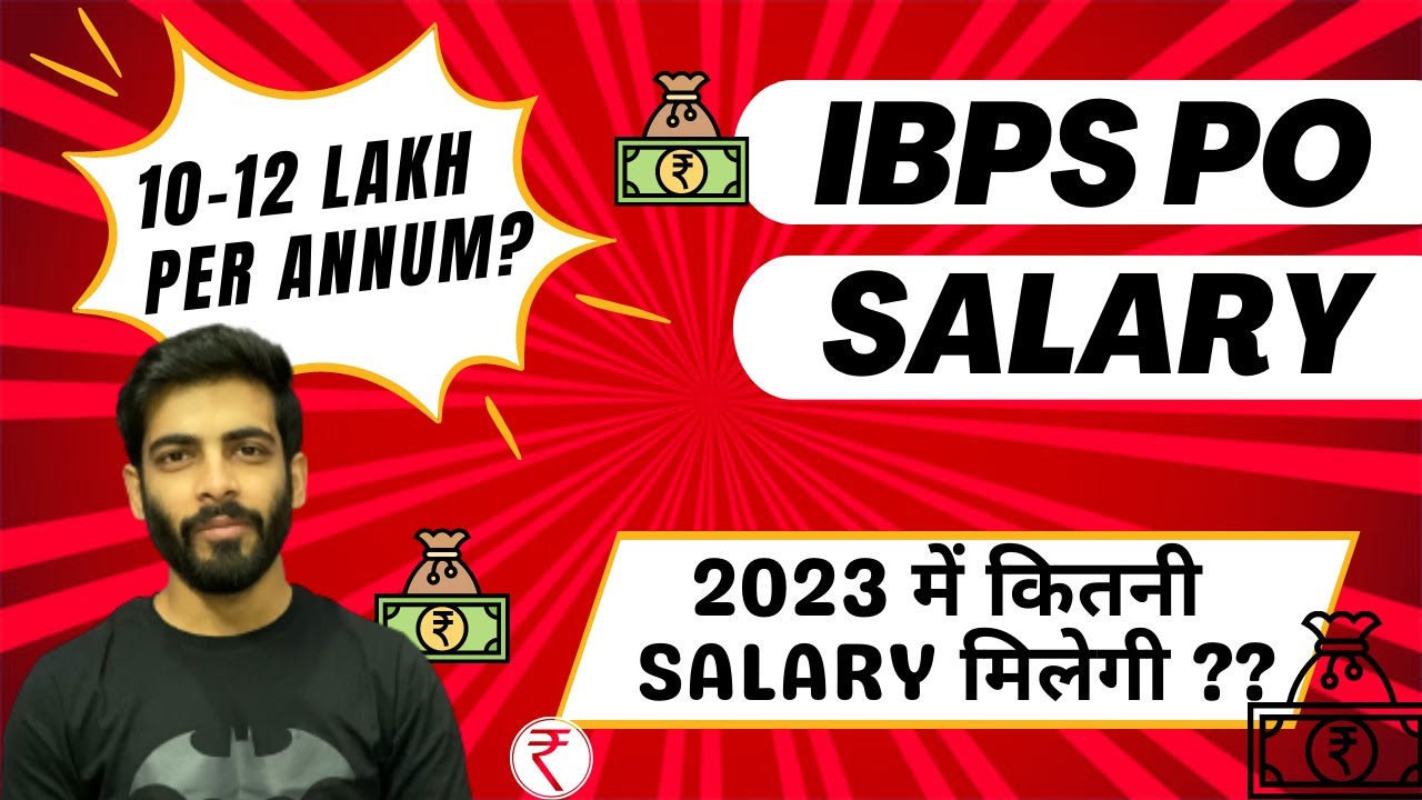 IBPS PO SALARY 2022💰Rs 85k-100k per month? All Perks & Allowances🔥| Complete Salary Details!