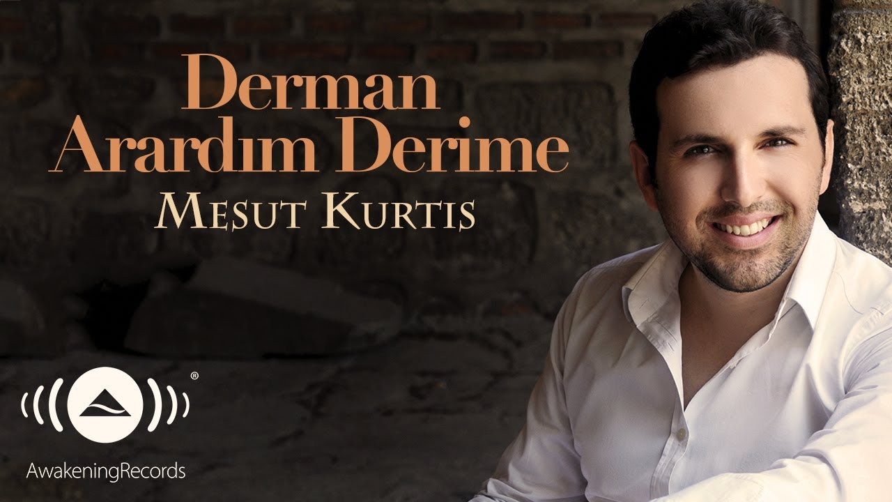 Mesut Kurtis - Derman Arardım Derime | Official Audio