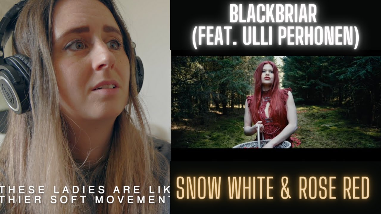 Reaction to Blackbriar - Snow White and Rose Red (feat. Ulli Perhonen)