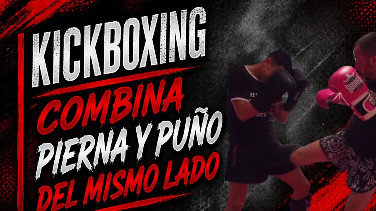 ENTRENAMIENTO DE KICKBOXING. COMBINAR GOLPES MANO + PIERNA DEL MISMO LADO #kickboxing #mma
