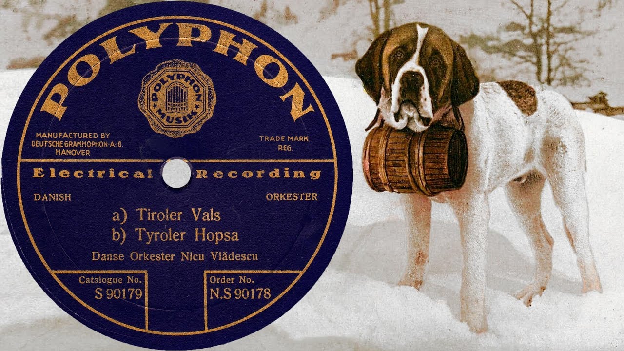 Tiroler Vals - Tyroler Hopsa -  Nicu Vlǎdescu´s danse Orkester - 1930