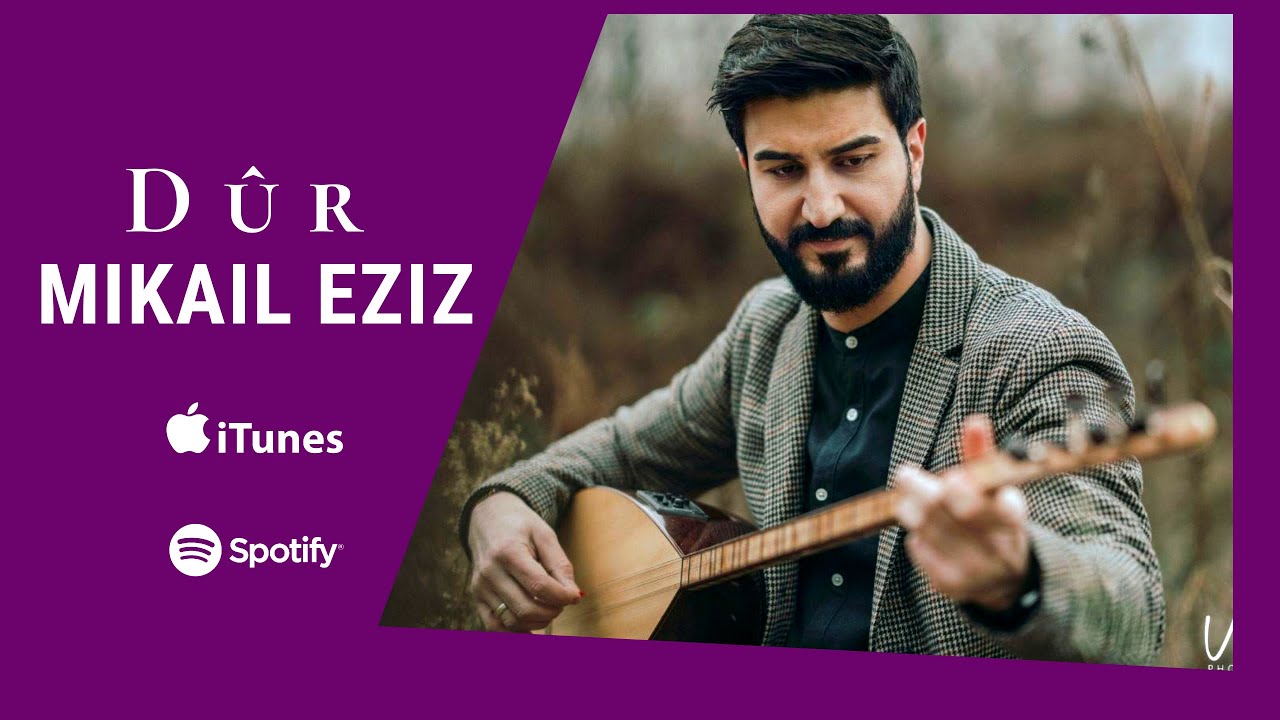 Mikail Eziz - Dûr (Stêrka min) 2020 #MUNSIC