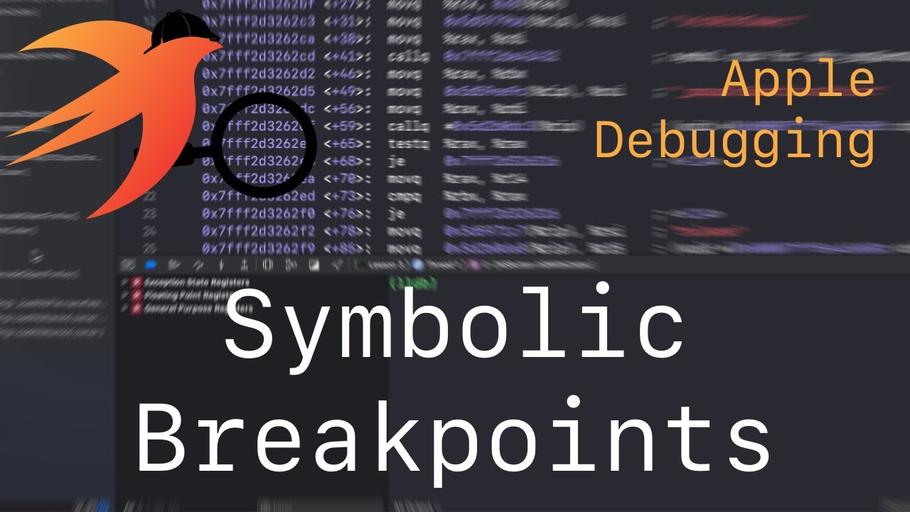 Apple Debugging L3 - Symbolic Breakpoints