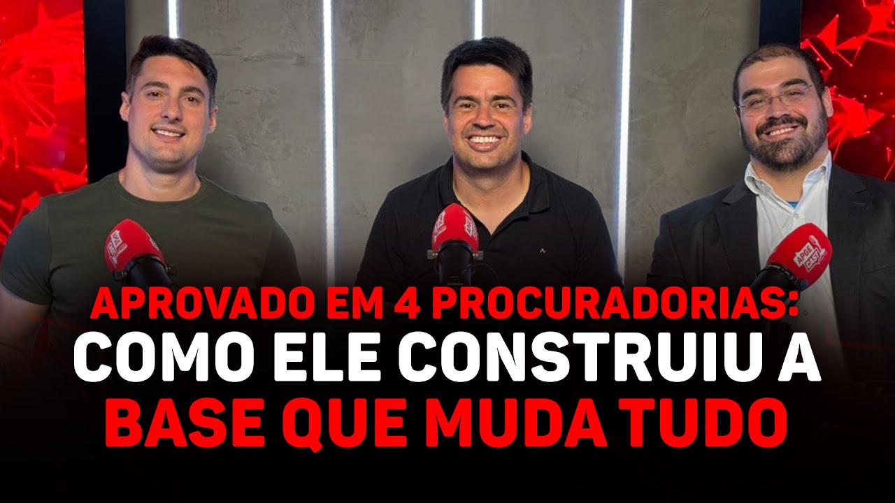Aprovado em 4 Procuradorias: Como ele construiu a base que muda tudo | Renato Abreu APGECAST #23