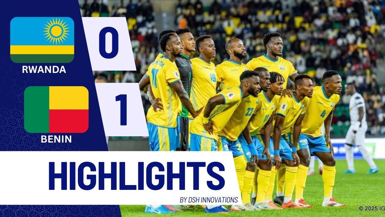 IMBERE YA H.E KAGAME AMAVUBI YONGEYE GUTSINDWA NA BENIN😪 || EXTENDED HIGHLIGHTS