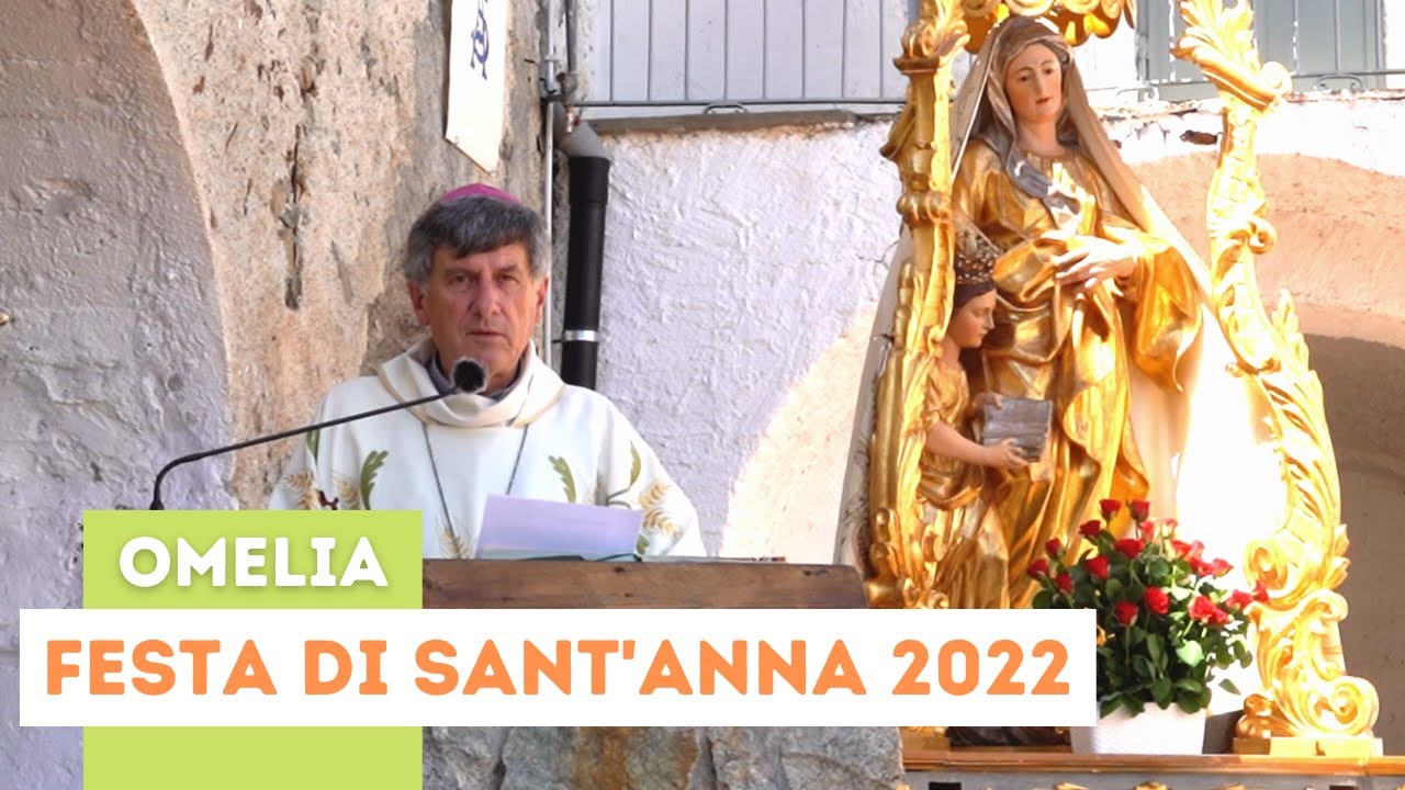 Omelia di mons. Piero Delbosco nella Festa di Sant'Anna 2022