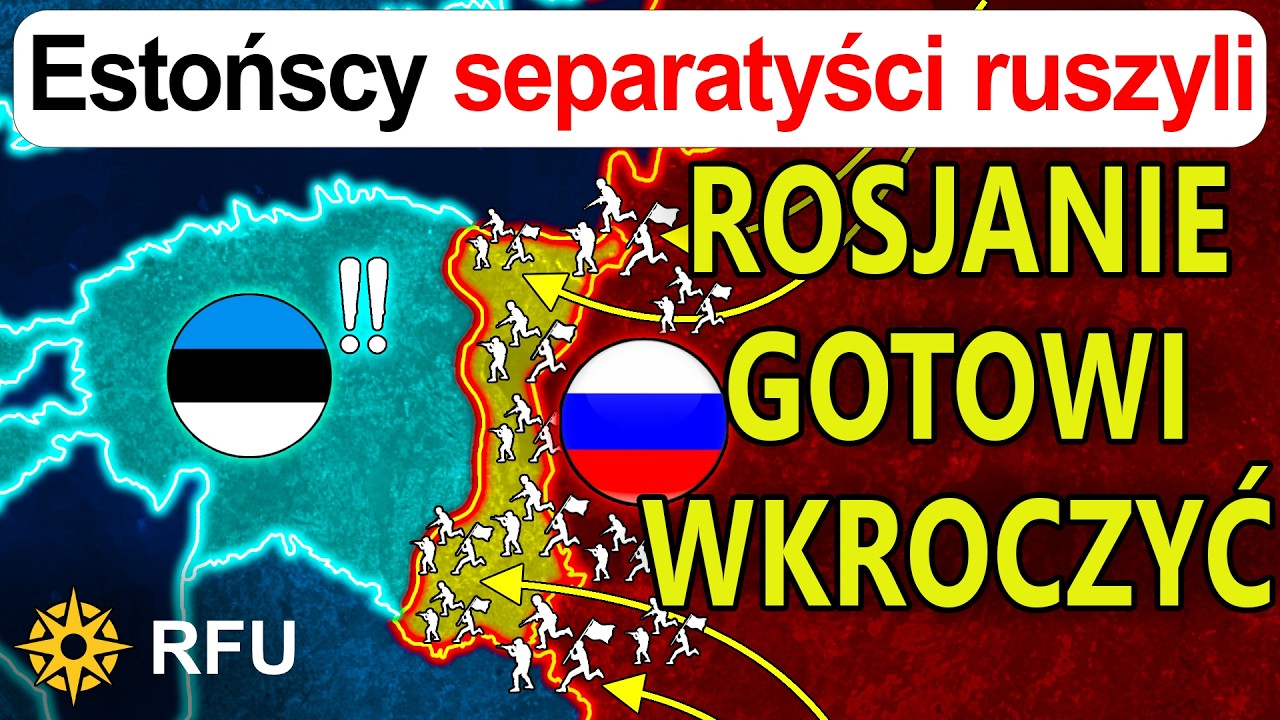 Plan odłączenia Narwy: Rosjanie twierdzą, że państwo Estonia nie powinno istnieć | RFU News
