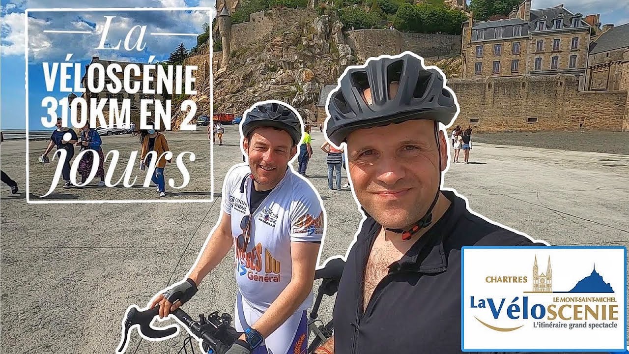 La Véloscénie 310 KM en 2 jours / Une aventure Humaine