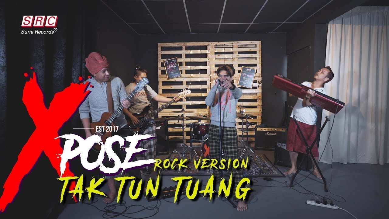 Tak Tun Tuang - Xpose (Cover Rock Version)