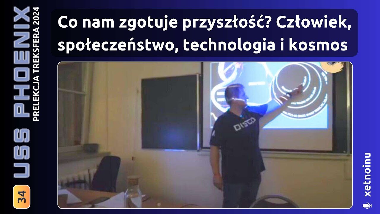 TrekSfera 2024 - Co nam zgotuje przyszłość? Człowiek, społeczeństwo, technologia i kosmos