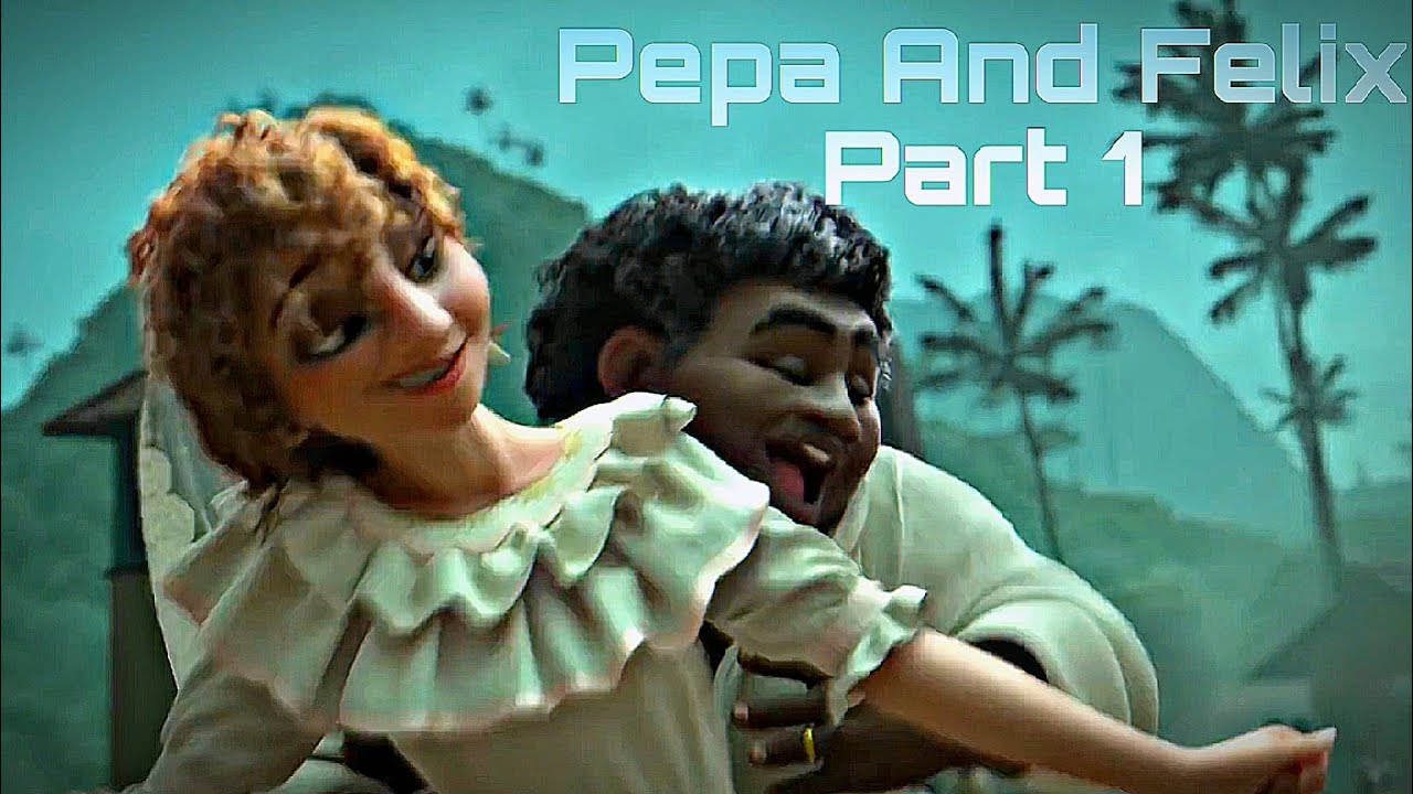 We Don't talk about bruno - Pepa and Felix part in All languages (Part 1) -