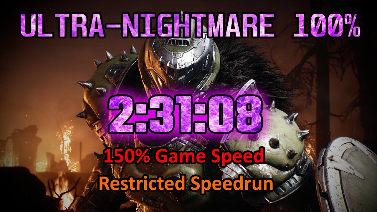 World Record | DOOM: The Dark Ages Ultra-Nightmare 100% Speedrun in 2:31:08 | 150% Game Speed