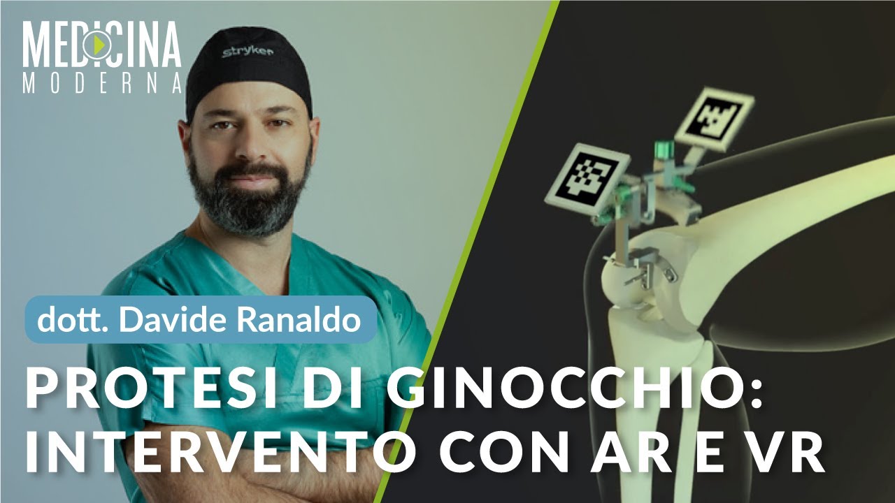 Protesi di ginocchio: intervento con AR e VR - Dott. Davide Ranaldo