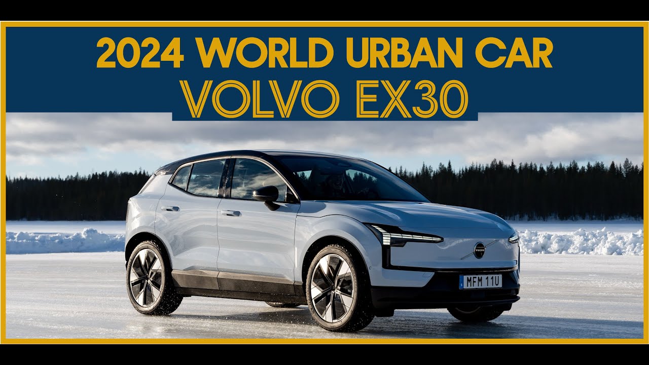Volvo EX30 - 2024 World Urban Car