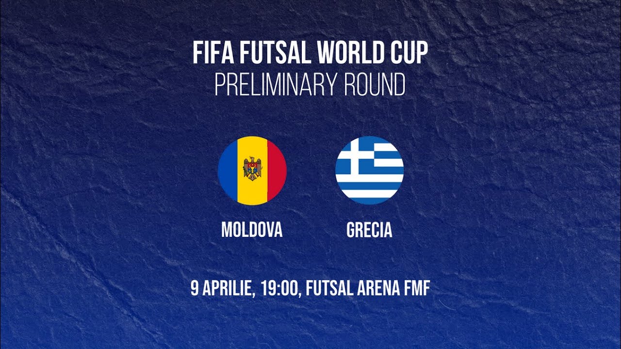 LIVE! Futsal. Moldova - Grecia. 9.04.2022, 19:00
