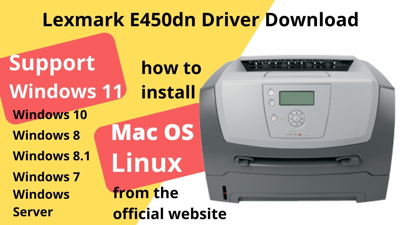 Lexmark E450dn Driver Download and Setup Windows 11 Windows 10