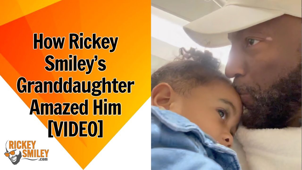 How Rickey Smiley’s Granddaughter Amazed Him