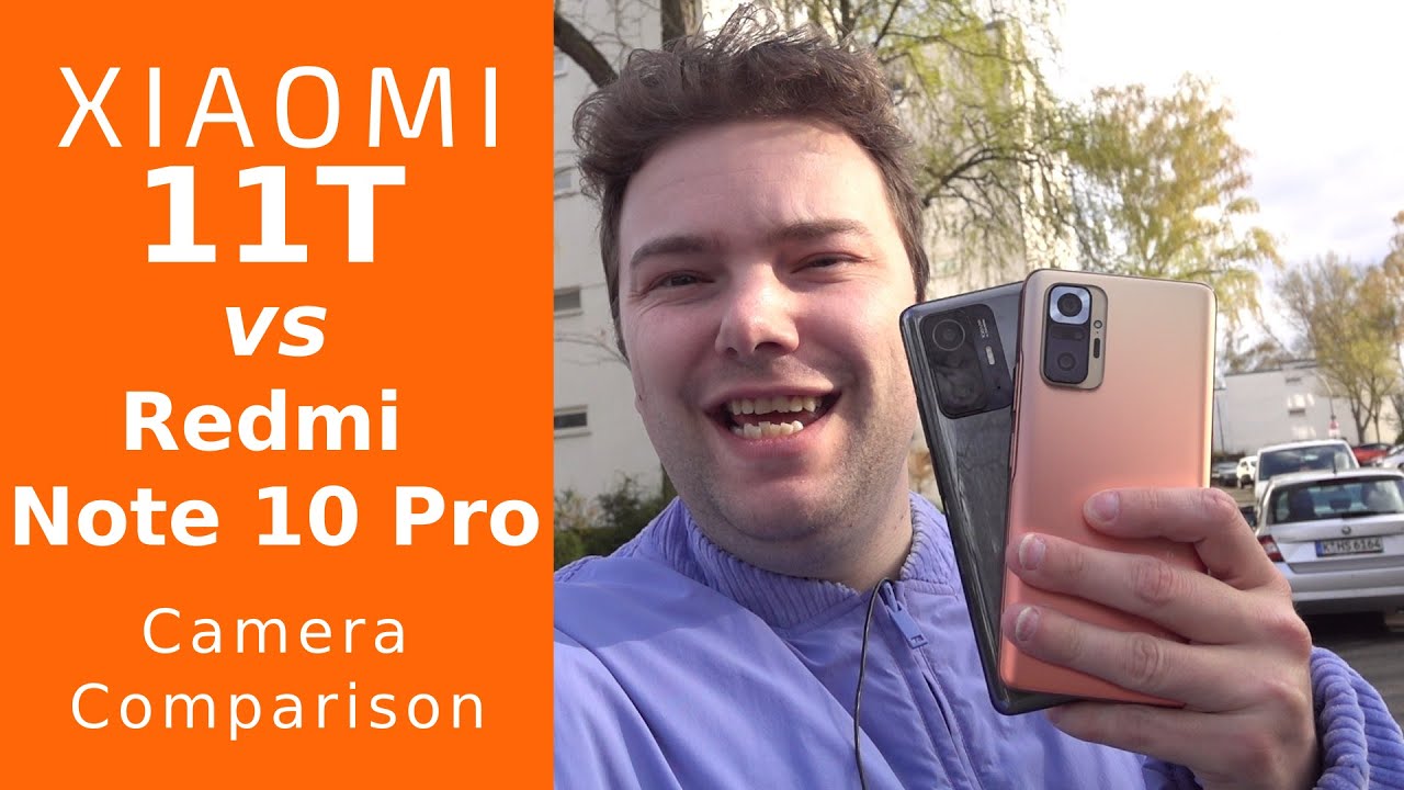 Redmi Note 10 Pro vs Xiaomi 11T - Camera comparison
