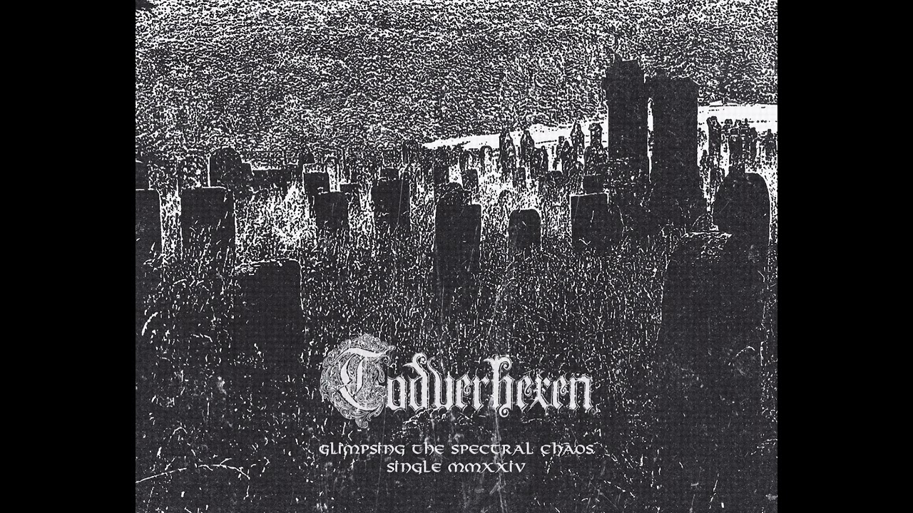 Todverhexen (Chile) - Glimpsing the Spectral Chaos